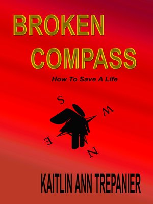 cover image of Broken Compass How to Save a Life